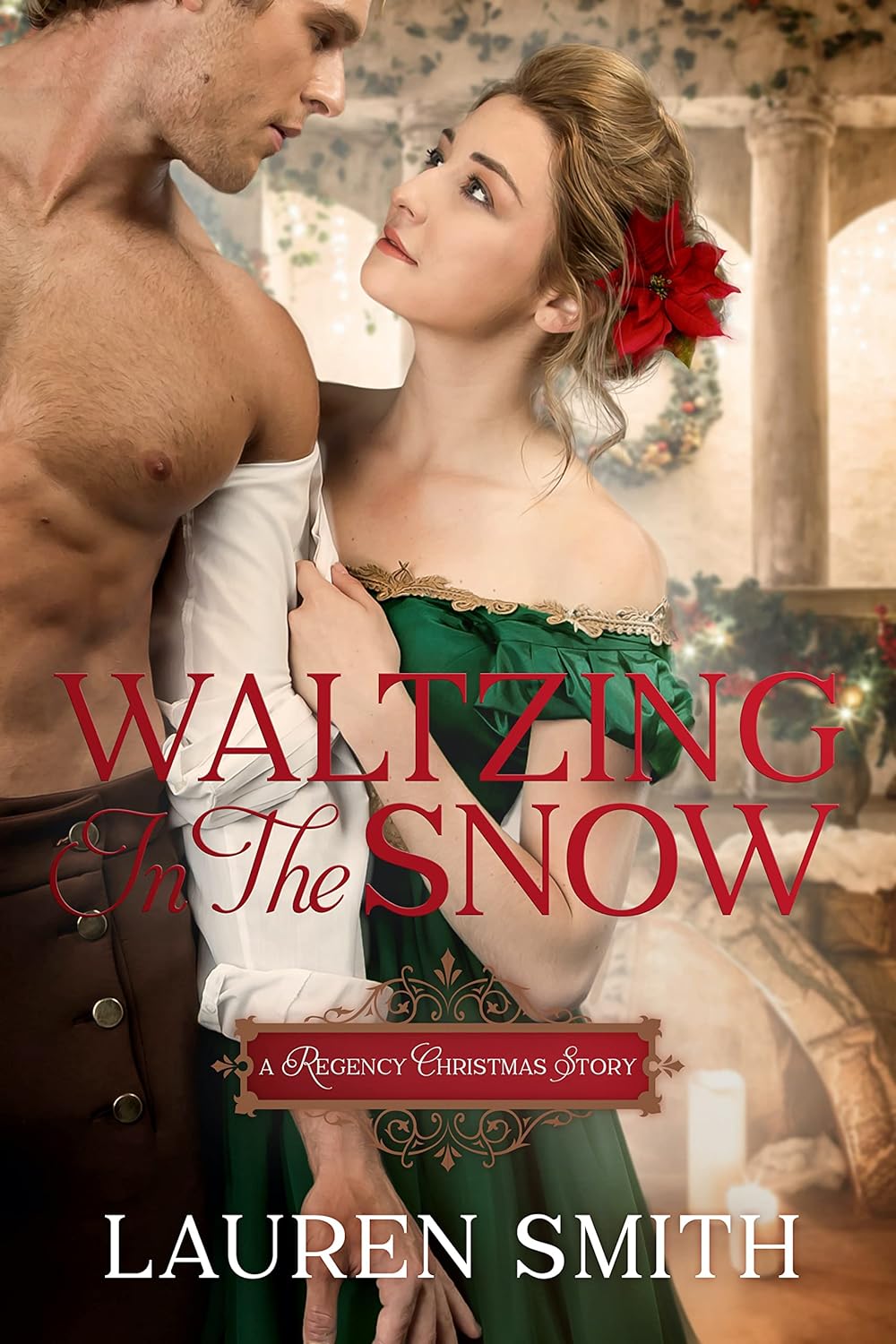 Waltzing in the Snow: A Regency Christmas Story (ebook)