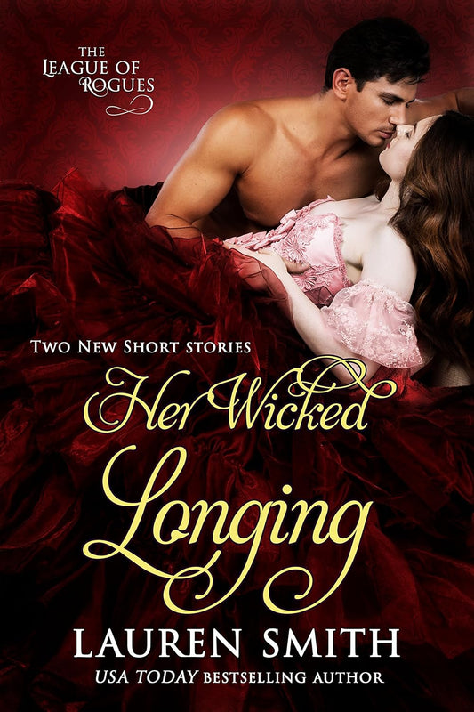 Her Wicked Longing: Two Short Historical Romance Stories (ebook)