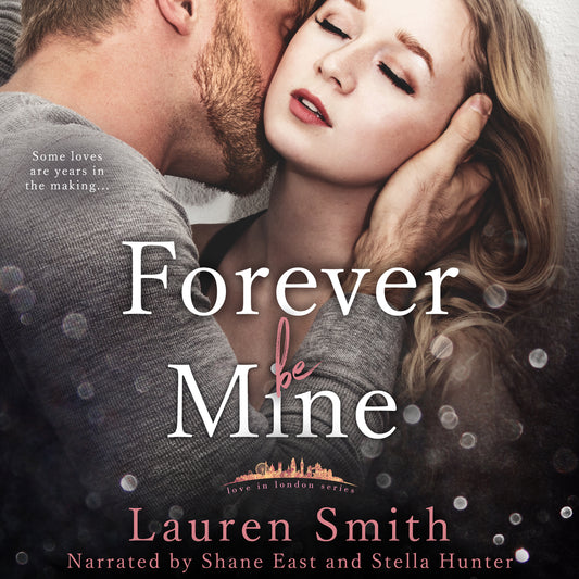 Forever Be Mine (Audiobook)